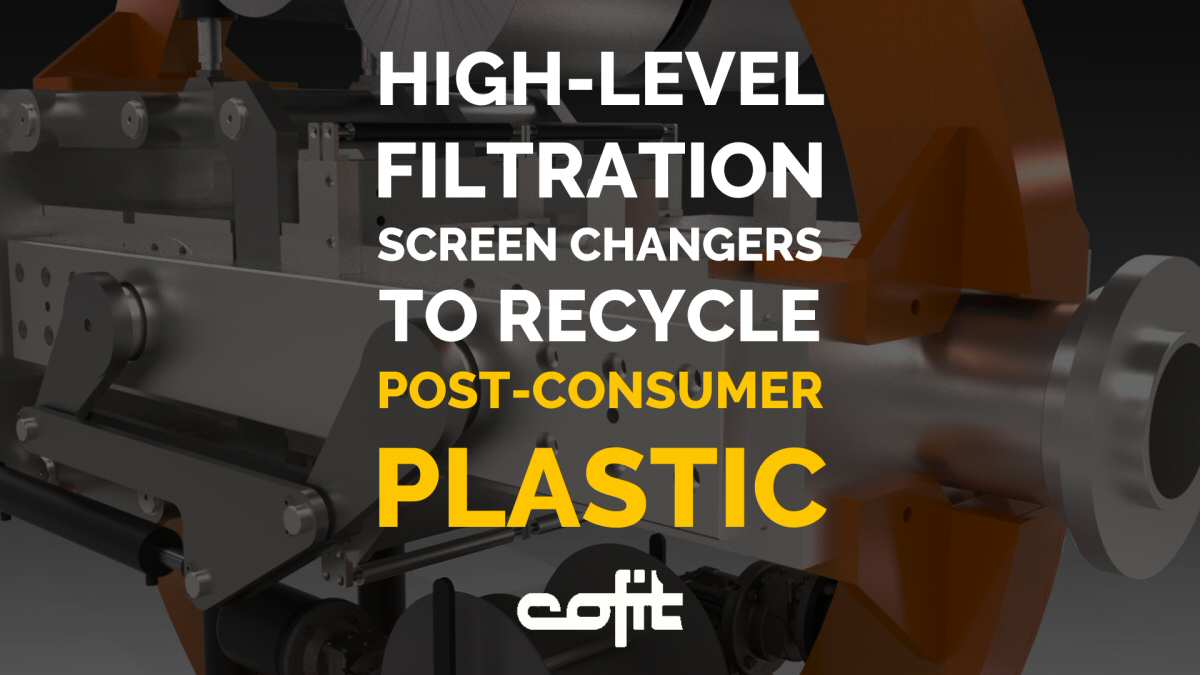 Post-consumer plastic recycling: advanced screenchangers